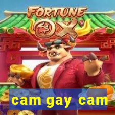 cam gay cam